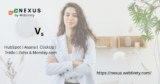 Webtirety Nexus vs HubSpot, Asana, ClickUp, Trello, Zoho & Monday.com: Which Platform Wins in 2025?
