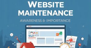 Why Website Maintenance Matters - Risks - Benefits & Strategy